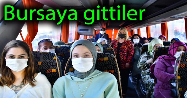 ​Bursa’ya gezi düzenlediler