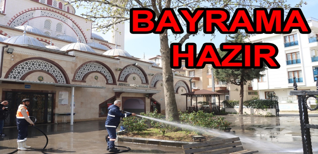 CAMİLERDE BAYRAM TEMİZLİĞİ