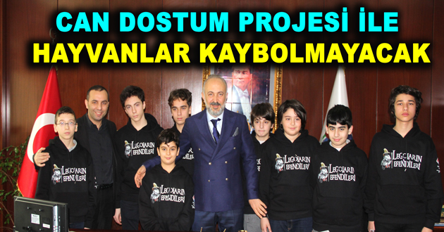 CAN DOSTUM PROJESİ İLE HAYVANLAR KAYBOLMAYACAK