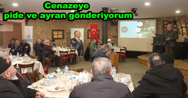 Cenazeye pide ve ayran gönderiyorum