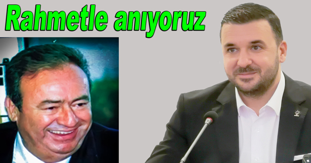 CEVDET AYDIN’I RAHMETLE ANIYORUZ