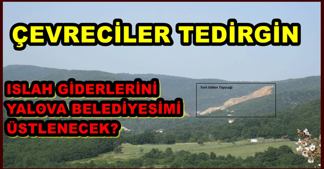 ÇEVRECİLER TEDİRGİN