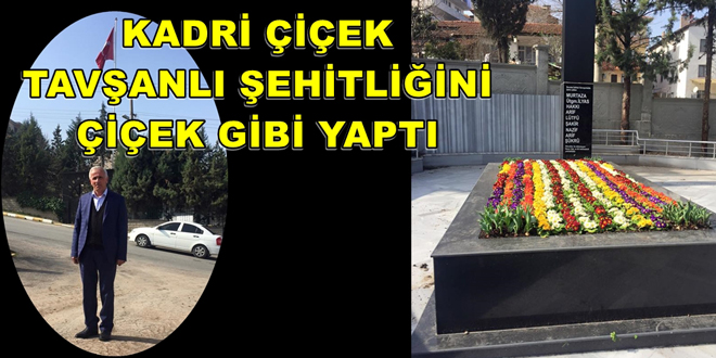 ÇİÇEK TAVŞANLI ŞEHİTLİĞİNİ ÇİÇEK GİBİ YAPTI
