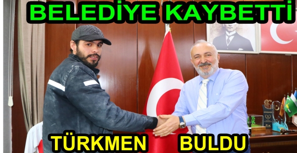 ÇİFTLİKKÖY BELEDİYESİNİN PARASINI TÜRKMEN BULDU