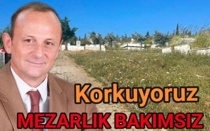 ÇİFTLİKKÖY’DE MEZARLIK BAKIMSIZ OTLAR DİZ BOYU