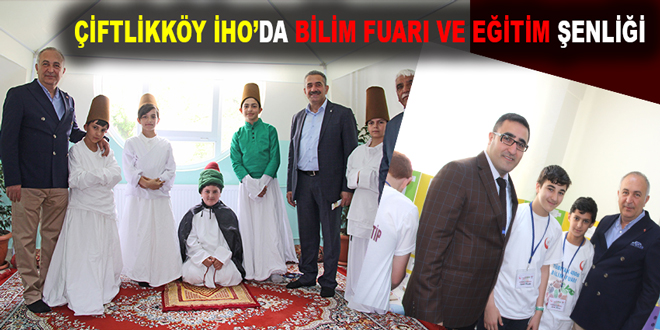 ÇİFTLİKKÖY İHO’DA BİLİM FUARI VE EĞİTİM ŞENLİĞİ
