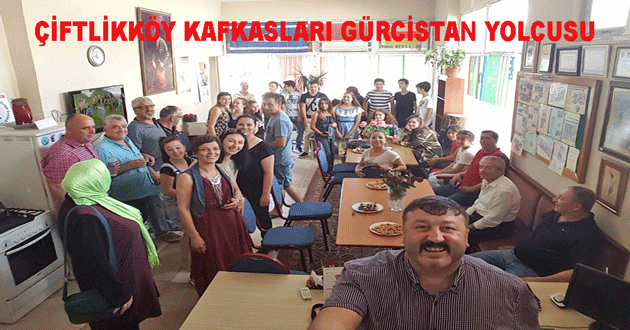 ÇİFTLİKKÖY KAFKASLARI GÜRCİSTAN YOLCUSU
