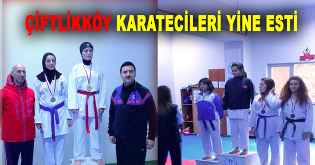 ÇİFTLİKKÖY KARATECİLERİ YİNE ESTİ