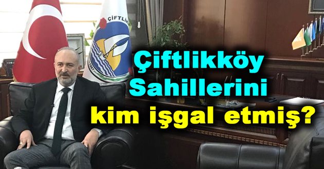 Çiftlikköy Sahillerini kim işgal etmiş?