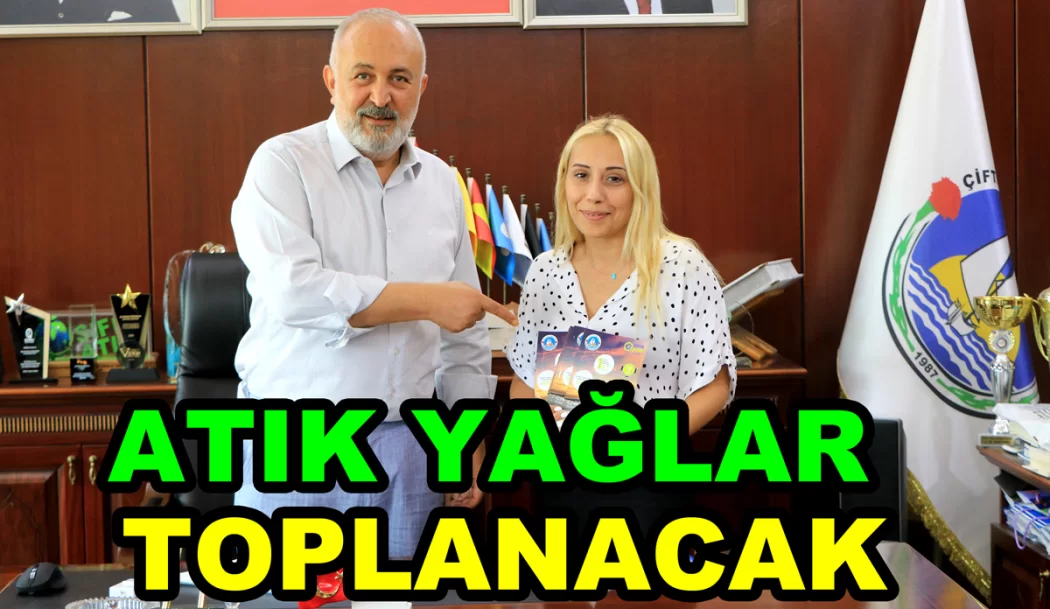ÇİFTLİKKÖY’DE ATIK YAĞ KAMPANYASI BAŞLADI