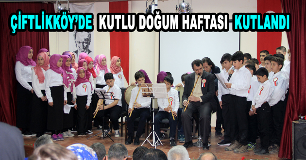 ÇİFTLİKKÖY’DE KUTLU DOĞUM HAFTASI KUTLANDI