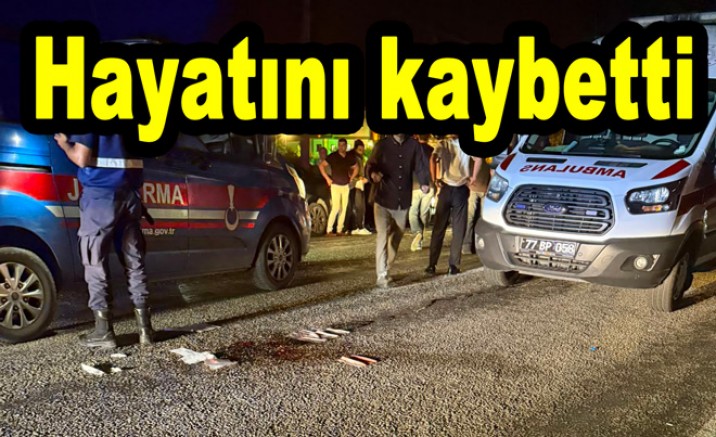 ÇINARCIK'TA FECİ KAZADA HAYATINI KAYBETTİ