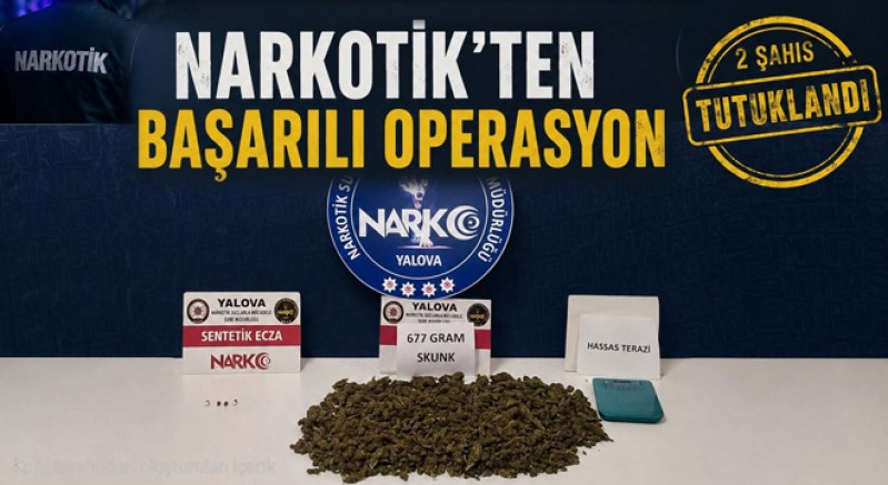 ÇINARCIK’TA OPERASYONDA 2 ŞÜPHELİ TUTUKLANDI