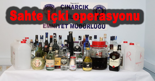 Çınarcık ta sahte içki operasyonu