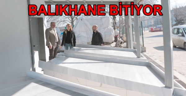 ÇINARCIK'TA BALIKHANE BİTİYOR