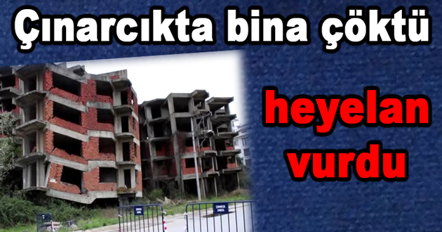 Çınarcıkta bina çöktü