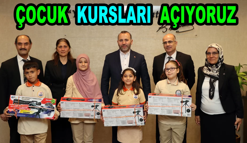 ÇOCUK KURSLARI AÇILIYOR