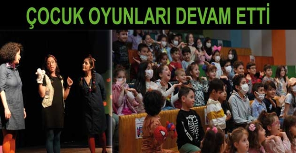 ​ÇOCUK OYUNLARI DEVAM ETTİ