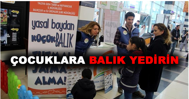 ÇOCUKLARA BALIK YEDİRİN