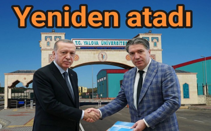 CUMHURBAŞKANI ERDOĞAN REKTÖR BAHÇEKAPILI'YI YENİDEN ATADI