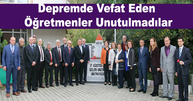 Depremde Vefat Eden Öğretmenler Unutulmadılar