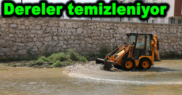 DERE YATAKLARI TEMİZLENİYOR