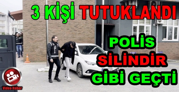 DEVREMÜLK DOLANDIRICILARI TUTUKLANDI