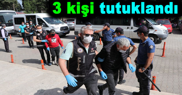 Devremülk operasyonunda 3 tutuklama