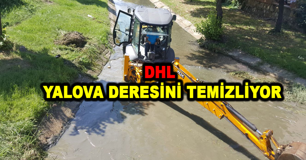DHL YALOVA DERESİNİ TEMİZLİYOR