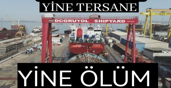 DOĞRUYOL TERSANESİNDE İŞÇİ HAYATINI KAYBETTİ