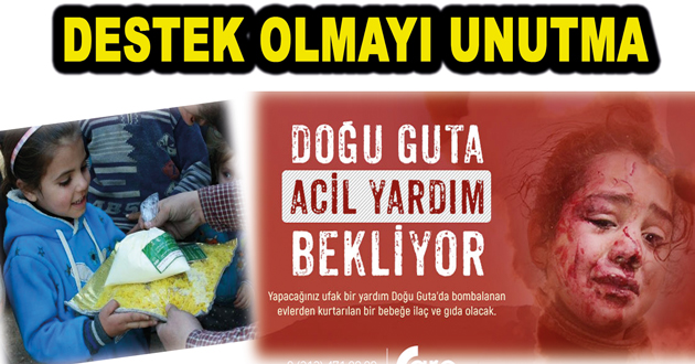 DOĞU GUTA'YA  YARDIM KAMPANYASI BAŞLATILDI