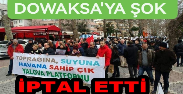 DOWAKSA’YA MAHKEME DUR DEDİ