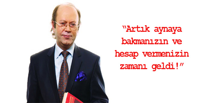 DÜN DİNLEMEDİNİZ, BUGÜN DİNLEYİN ARTIK!