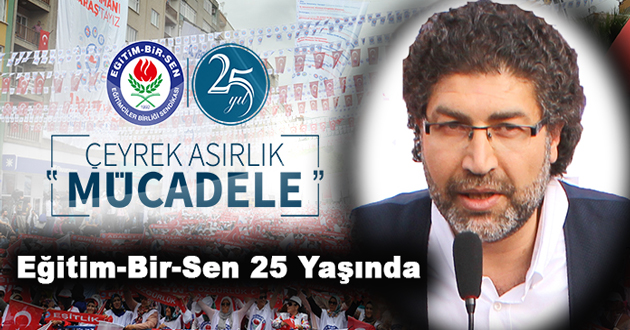 Eğitim-Bir-Sen 25 Yaşında