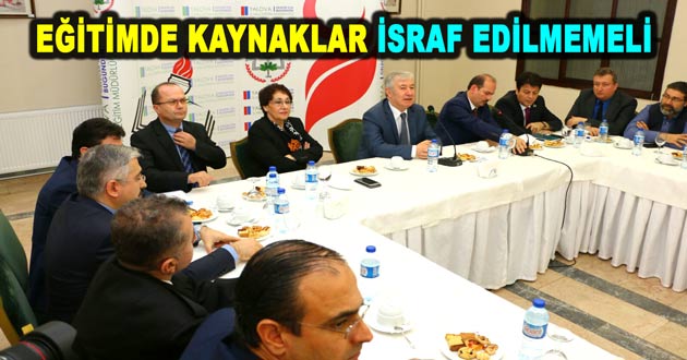 EĞİTİMDE KAYNAKLAR İSRAF EDİLMEMELİ