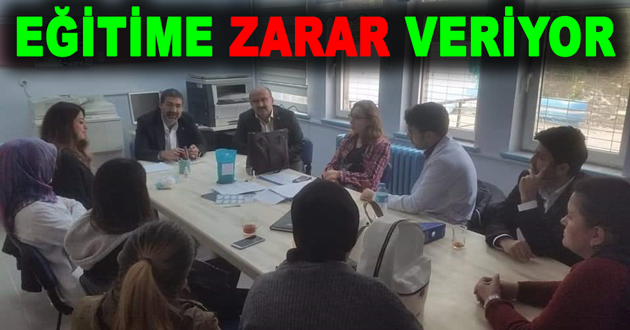 EĞİTİME ZARAR VERİYOR