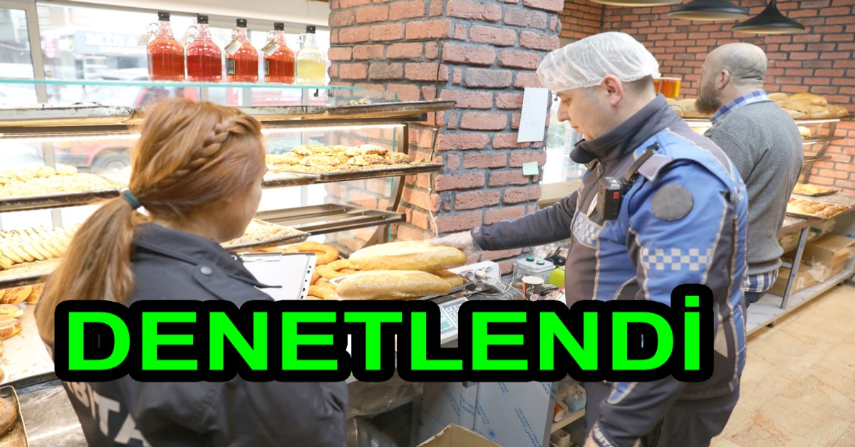 EKMEK FIRINLARI DENETLENDİ