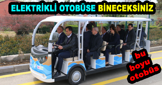 ELEKTRİKLİ OTOBÜSE BİNECEKSİNİZ