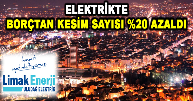 ELEKTRİKTE BORÇTAN KESİM %20 AZALDI