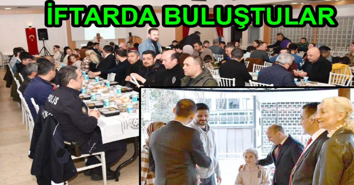 Emniyet ve jandarma iftarda buluştu