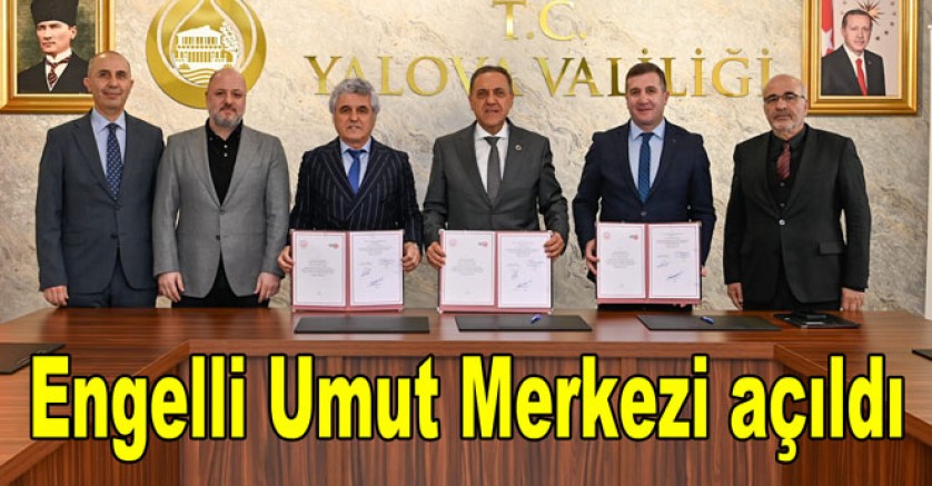 ENGELLİ UMUT MERKEZİ AÇILDI