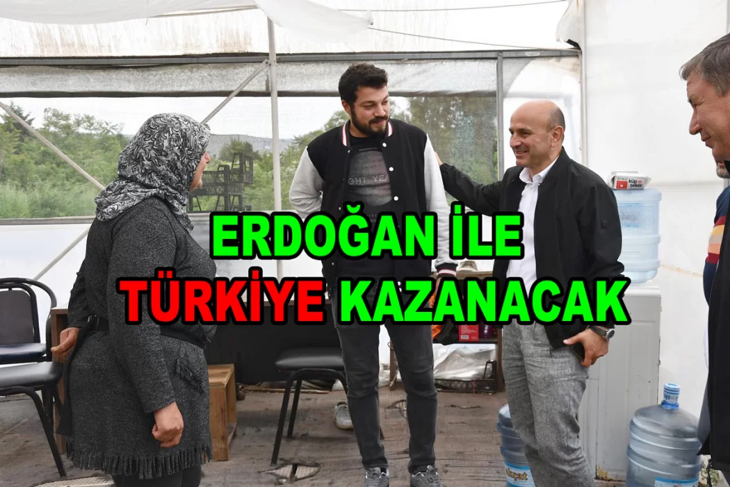 ERDOĞAN İLE TÜRKİYE KAZANACAK