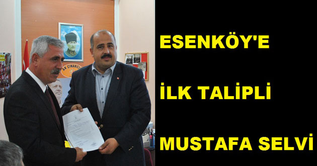 ESENKÖY'E İLK ADAY MUSTAFA SELVİ