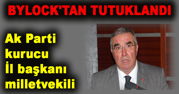 ESKİ VEKİL ŞÜKRÜ ÖNDER BYLOCK'TAN TUTUKLANDI