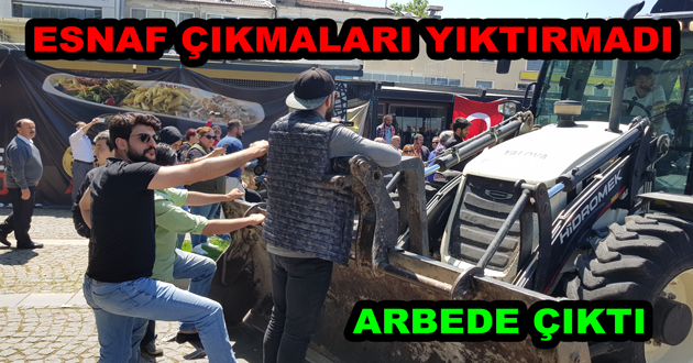 ESNAF ÇIKMALARI YIKTIRMADI