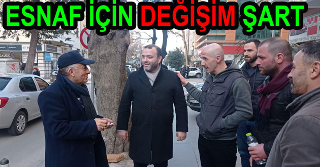 ESNAF İÇİN DEĞİŞİM ŞART