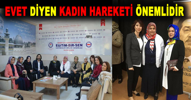 EVET DİYEN KADIN HAREKETİ ÖNEMLİDİR