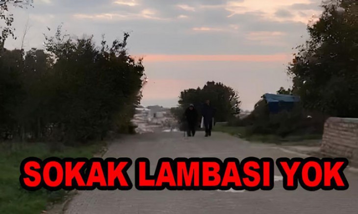 EYLÜL SOKAKTA AYDINLATMA YETERSİZ