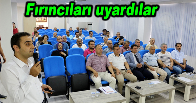 Fırıncıları uyardılar