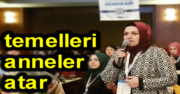 Geleceğin temellerini anneler atar
